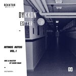 cover: Dykkon - Ritmos Rotos, Vol I