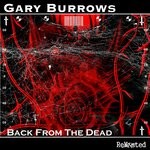 cover: Gary Burrows - Back From The Dead