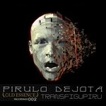 cover: Pirulo Dejota - Transfigupiru (Original Mix)