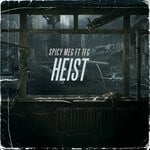 cover: Spicy Meg|Tfg - Heist