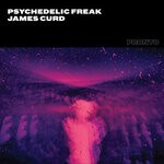 cover: James Curd - Psychedelic Freak