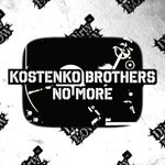 cover: Kostenko Brothers - No More (Original Mix)