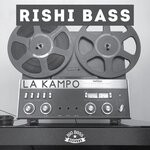 cover: Rishi Bass - La Kampo