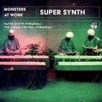 cover: Monsters At Work - Super Synth