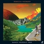 cover: Rebecca Vasmant - Dance Yourself Free