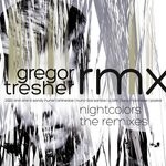 cover: Gregor Tresher - Nightcolors: The Remixes