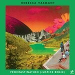 cover: Harry Weir|Rebecca Vasmant Feat Nikki Foster - Procrastination (Justice Remix)