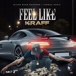 cover: Kraff - Feel Like