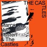 cover: Marco Van Basten & The Castles - The Castles