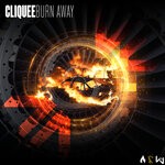 cover: Cliquee - Burn Away