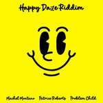 cover: Machel Montano - Happy Daze (Riddim)