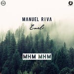 cover: Eneli|Manuel Riva - Mhm Mhm (Remixes)