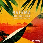 cover: Natema - Outro Dia (Apesar De Voce) (Extended)