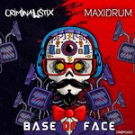 cover: Criminalistix|Maxidrum - Base Of Face