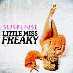 cover: Suspense - Pretty Little Freak