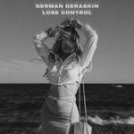 cover: German Geraskin - Lose Control