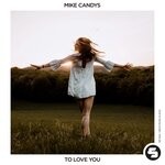 cover: Mike Candys - To Love You