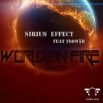 cover: Sirius Effect - The World Is On Fire (Part 2)