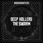 cover: Basshunterz - Deep Hollers