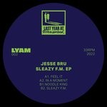 cover: Jesse Bru - Sleazy F.M. EP