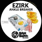 cover: Ezirk - Ankle Breaker