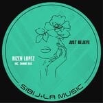 cover: Bizen Lopez - Just Believe