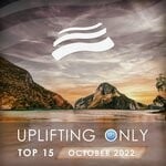 cover: Various - Uplifting Only Top 15: October 2022 (Extended Mixes)