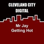 cover: Mr Jay - Getting Hot