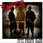 cover: Five Points Gang - Wanted