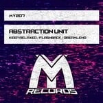 cover: Abstraction Unit - Keep Relaxed/Flashback/Dreamlend