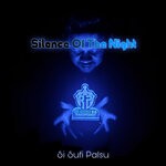 cover: Si Sufi Palsu - Silence Of The Night