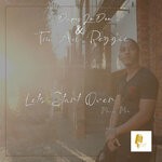 cover: Dapes Le Dee|Tman Reggie - Let's Start Over