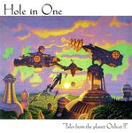 cover: Hole In One - Tales From The Planet Onhcet II