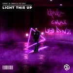 cover: Cmax|Krnkt|Leo Dnz - Light This Up