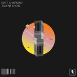 cover: Nate Chapman (us) - Talent Show (Explicit)