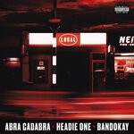 cover: Abra Cadabra|Bandokay|Headie One - Local