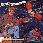 cover: Scott Rousseau - Peur Sur La Ville