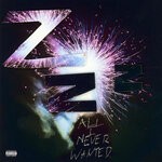 cover: Zzz. - All I Never Wanted