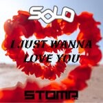 cover: Solo - I Just Wanna Love You