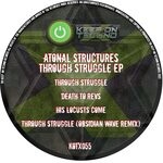 cover: Atonal Structures - Through Struggle EP