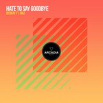 cover: Omz - Hate To Say Goodbye