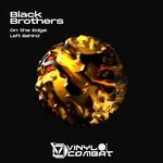 cover: Black Brothers - On The Edge / Left Behind