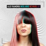 cover: Miss Who|Alex Raimondi - No More