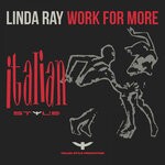 cover: Linda Ray - Work For More