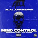 cover: Alias John Brown - Mind Control