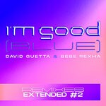 cover: Bebe Rexha|David Guetta - I'm Good (Blue) (Extended Remixes #2)