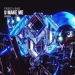 cover: Frostloud! - U Make Me (Radio Edit)