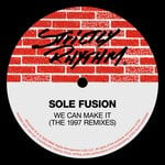 cover: Sole Fusion - We Can Make It (The 1997 Remixes)