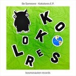 cover: Be Someone - Kokolores EP