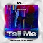 cover: Mant Deep - Tell Me